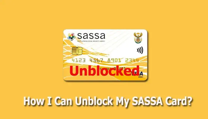 How I Can Unblock My SASSA Card?